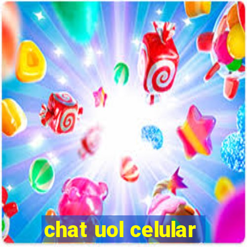 chat uol celular